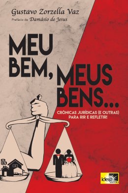 Meu bem, Meus bens...