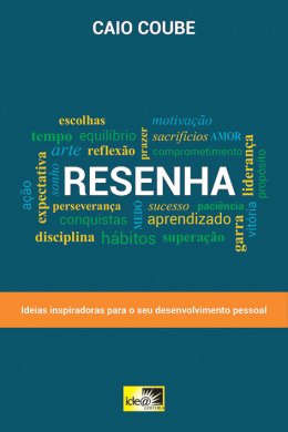 Resenha - Ideias inspiradoras para seu desenvolvimento pessoal