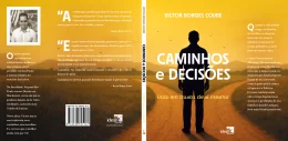 Caminhos e Decises - indo em busca de si mesmo