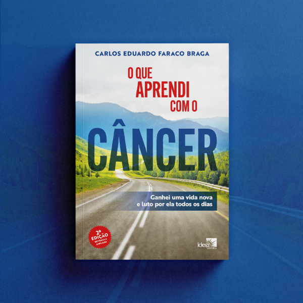 O que Aprendi com o C�ncer -ganhei uma vida nova e luto por ela todos os dias 2�ED