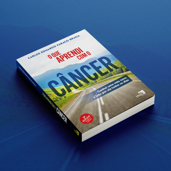 O que Aprendi com o C�ncer -ganhei uma vida nova e luto por ela todos os dias 2�ED
