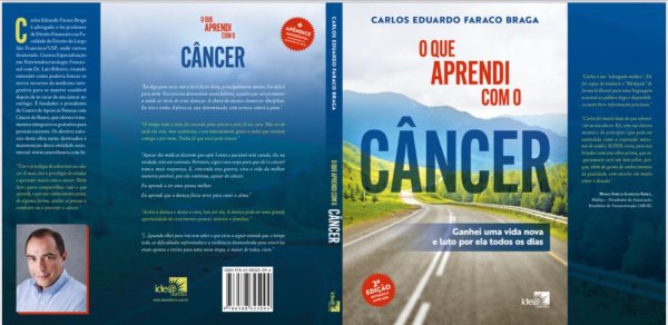 O que Aprendi com o C�ncer -ganhei uma vida nova e luto por ela todos os dias 2�ED