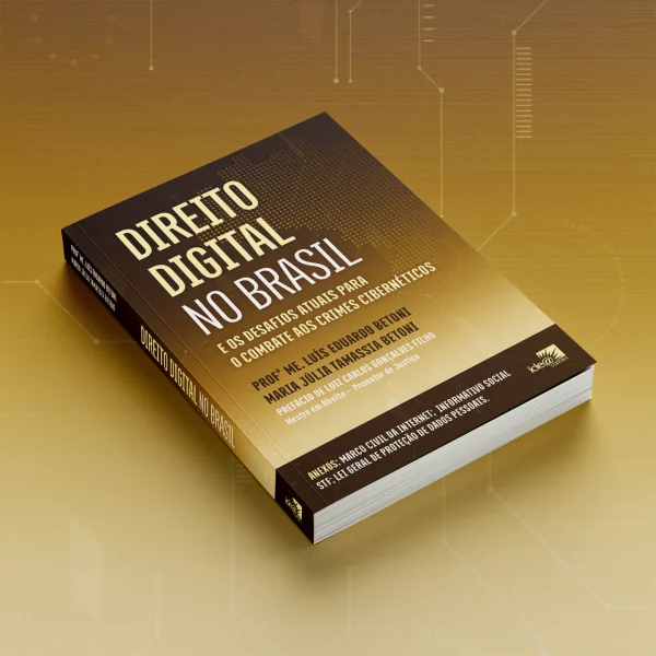 Direito Digital no Brasil e os desafios atuais para o combate aos crimes cibern�ticos