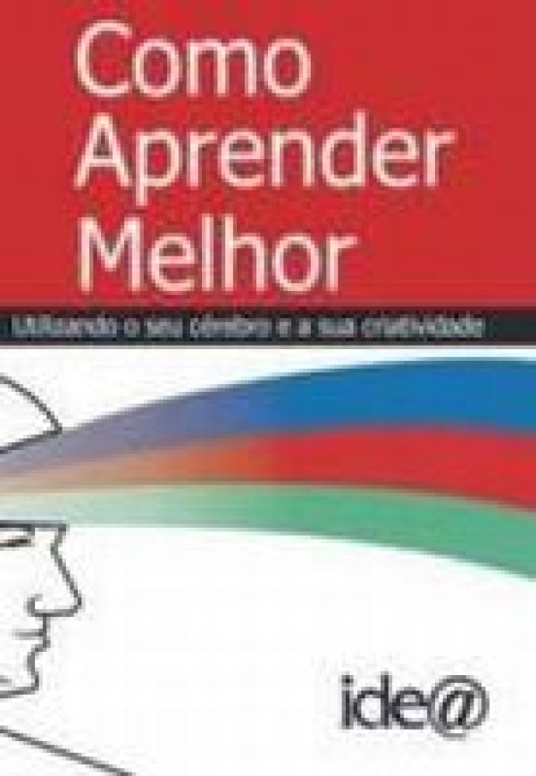 Como Aprender Melhor - Carmen L�cia Coube Zancaner e Marco Pellegatti
