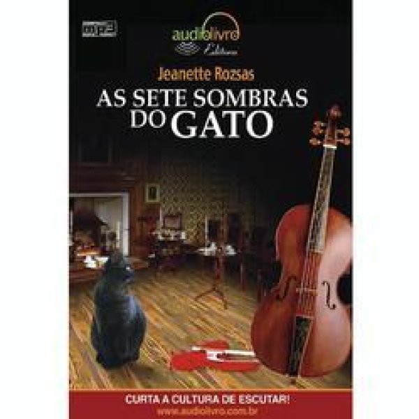 As Sete Sombras do Gato - JEANETTE ROZSAS