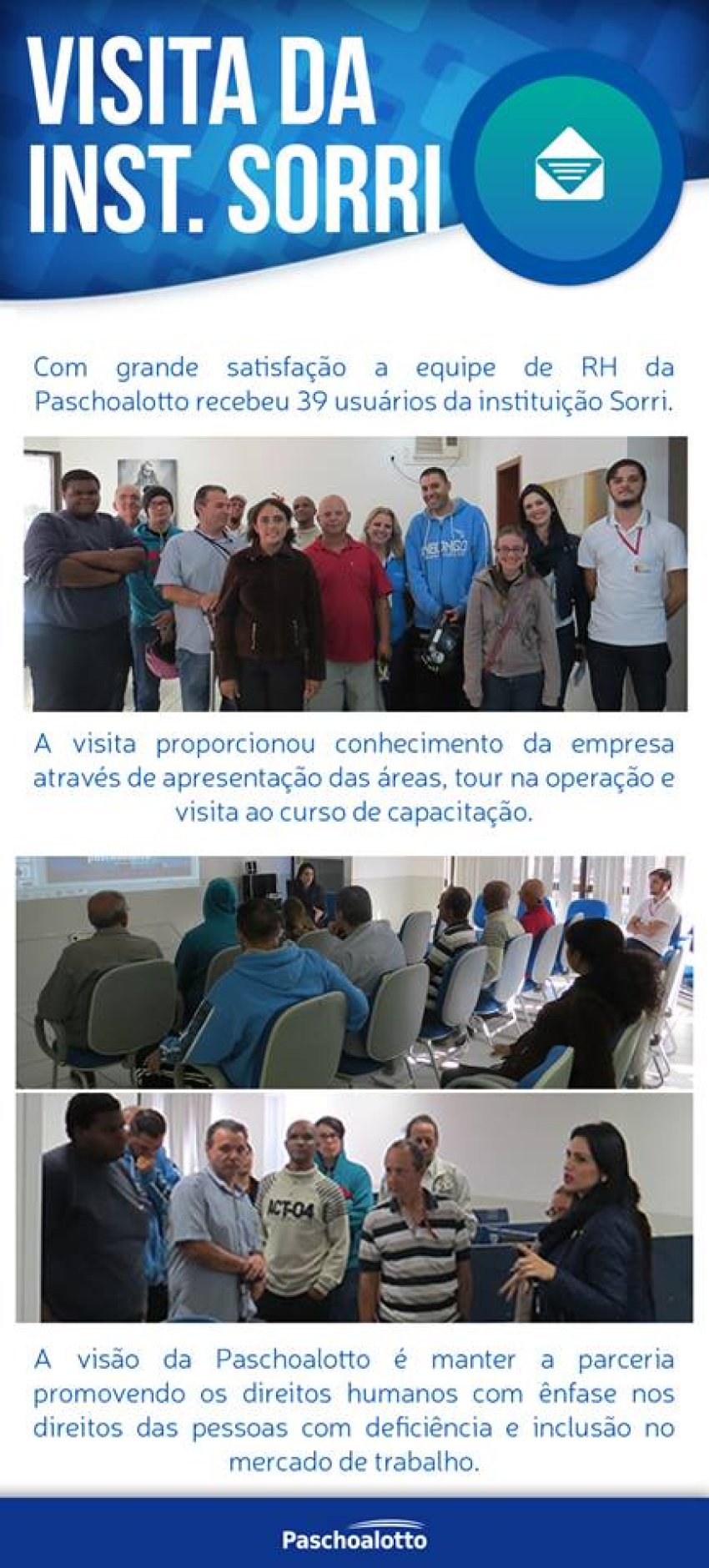 Usuários da SORRI-BAURU visitam a instituição Paschoalotto