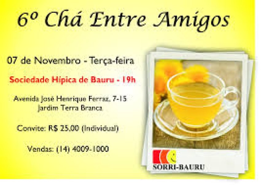 6º Chá Entre Amigos da SORRI-BAURU!