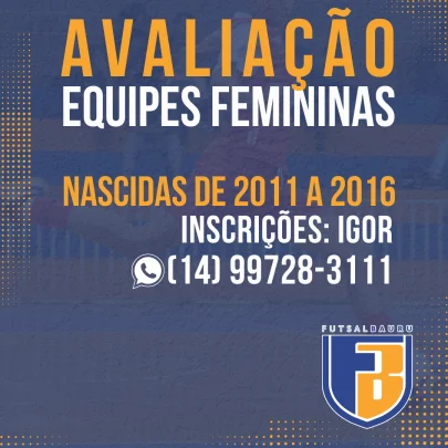 Futsal Bauru FIB/Facimus promove avaliaes para as equipes femininas