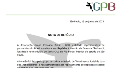 Grupo Pecu�ria Brasil emite nota de rep�dio � invas�o de terra do MST na Fazenda Clar�nea II em S�o Jos� do Rio Pardo