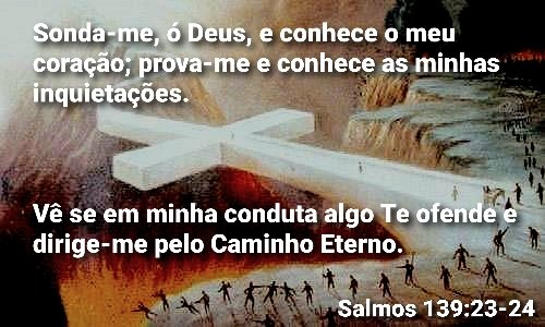 Salmos 139:23-24
