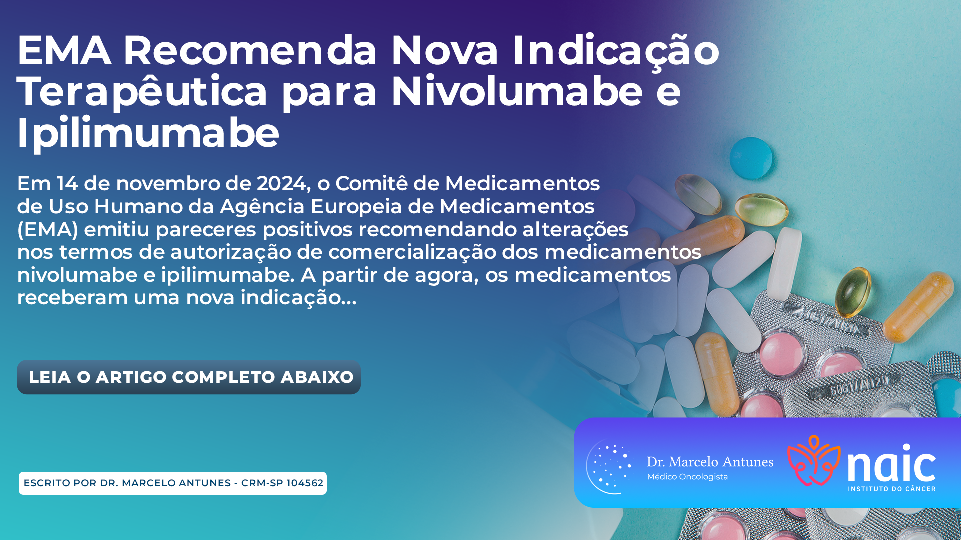 EMA Recomenda Nova Indicao Teraputica para Nivolumabe e Ipilimumabe