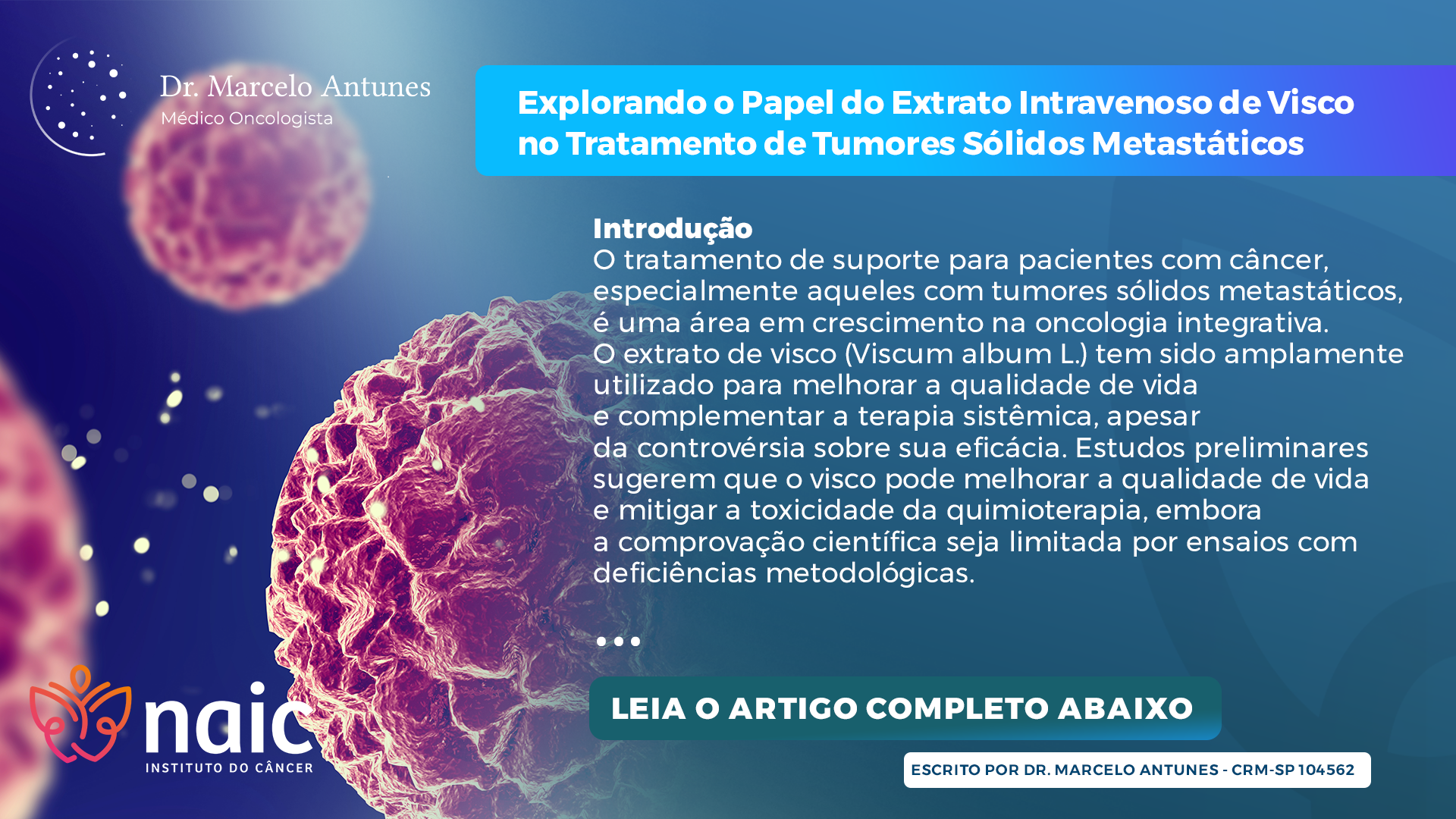 Explorando o Papel do Extrato Intravenoso de Visco no Tratamento de Tumores Slidos Metastticos