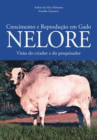 Crescimento e reproduo de gado nelore