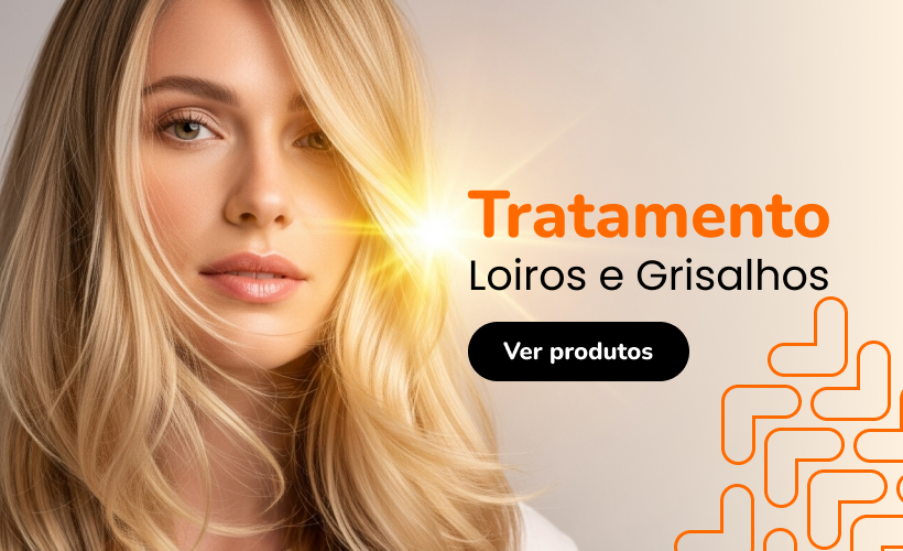 Tratamento - Loiros e Grisalhos Tratamento - Loiros e Grisalhos