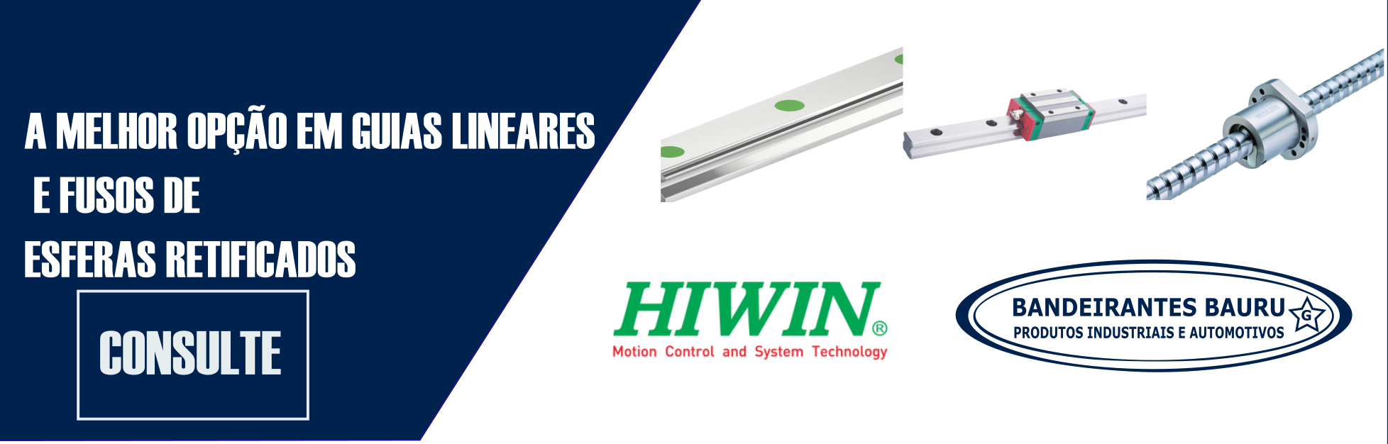 Guia Linear Hiwin Series e Fusos de Esferas